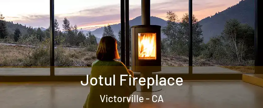 Jotul Fireplace Victorville - CA