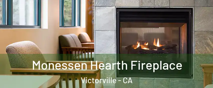 Monessen Hearth Fireplace Victorville - CA